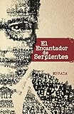 Image de El Encantador de Serpientes (English Edition)
