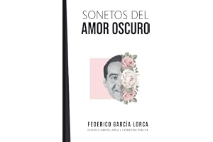 Sonetos del amor oscuro: Federico García Lorca