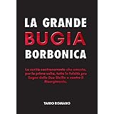 La grande bugia borbonica