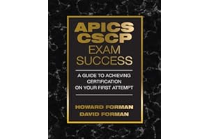 APICS CSCP Exam Success: A Guide to Achieving Certification on Your First Attempt