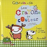 Gaufrette et Lulu : Les crayons de couleur
