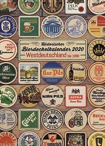 Preisvergleich Produktbild Historischer Bierdeckelkalender BRD 2020: Westdeutschland bis 1990 (Bierdeckel- und Bieretikettenkalender / DDR / BRD)