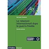Le relazioni internazionali dopo la guerra fredda. 1989-2022