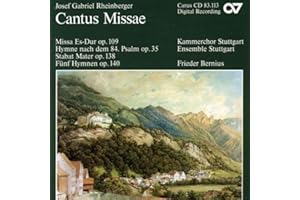 Rheinberger: Cantus Missae