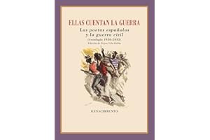 Ellas cuentan la guerra. Las poetas españolas y la guerra civil: (Antología 1936-2013): 187 (Los Cuatro Vientos)