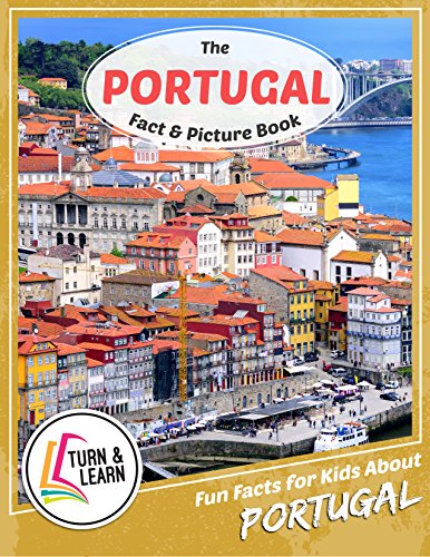 The Portugal Fact and Picture Book: Fun Facts for Kids About Portugal (English Edition) The Portugal Fact and Picture Book: Fun Facts for Kids About Portugal (English Edition)