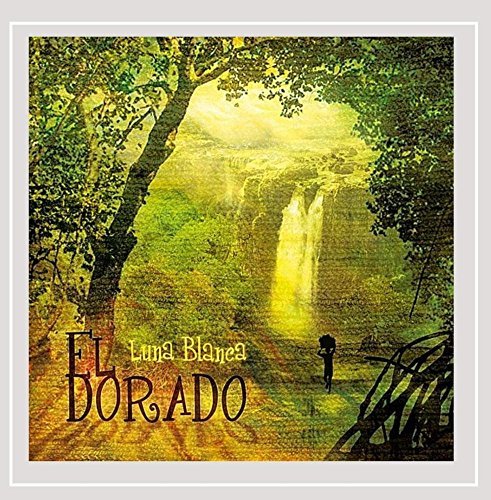 Preisvergleich Produktbild El Dorado by Luna Blanca (2012-06-12)