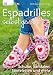 Produktbild Espadrilles selbst genäht: Schuhe, Sandalen, Stiefeletten und mehr