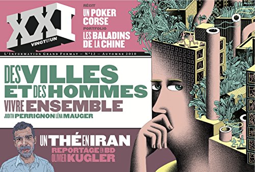 XXI N12 DES VILLES ET DES HOMMES XXI N12 DES VILLES ET DES HOMMES