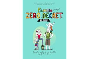 Famille zéro déchet, Ze guide