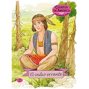 El Indio Errante / The Wandering Indian