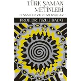 Turkish Shaman Texts - Legends and Memorates