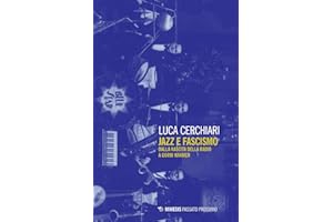 Jazz e fascismo. Dalla nascita della radio a Gorni Kramer