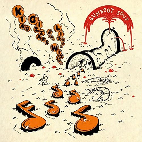 King Gizzard & The Lizard WizardGumboot Soup