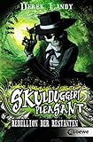 Skulduggery Pleasant 5 - Rebellion der Restanten by