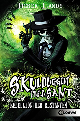 Skulduggery Pleasant 5 - Rebellion der Restanten