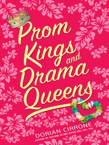Prom Kings and Drama Queens (English Edition) Prom Kings and Drama Queens (English Edition)