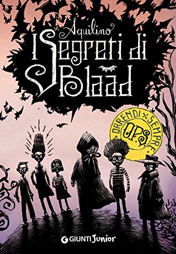 Download I segreti di Blaad (Orrendi per sempre Vol. 2) Download I segreti di Blaad (Orrendi per sempre Vol. 2)