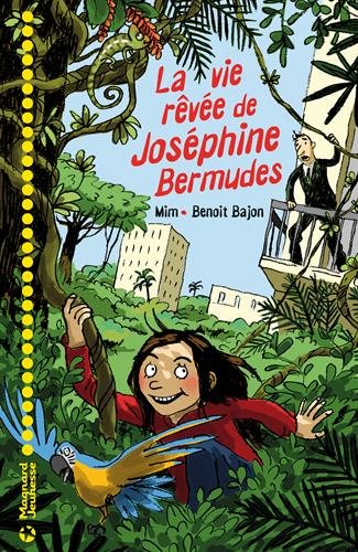couverture de : La vie r&ecirc;v&eacute;e de Jos&eacute;phine Bermudes