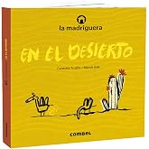 La Madriguera En El Desierto