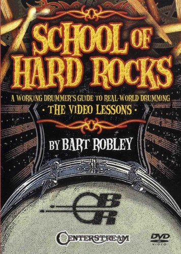 Bart Robley: School Of Hard Rocks. Pour Batterie