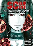 SCM - Deine 130 Millionen Sklaven by Shinichi Okada, Hiroto Oishi