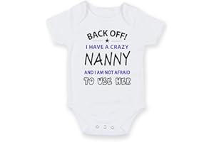 FOXYPRINTING Back Off I Have A Crazy Nanny - Personalised Baby Boy Girl Baby VestUnisex Short Sleeve Bodysuit (0-3 months)