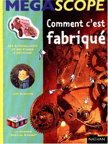 Comment c'est fabriqué