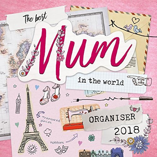 Best Mum In The World 2018 Family Organiser