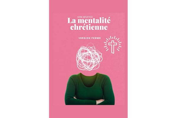 La mentalité chrétienne - version femme