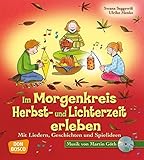 Image de Im Morgenkreis Herbst- und Lichterzeit erleben - Mit Liedern, Geschichten und Spielideen (Lieder, Ge