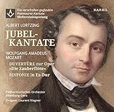 Albert Lortzing Jubelkantate u.a - Philharmonisches Orchester Altenburg-Gera