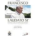 Laudato si'. Enciclica sulla cura della casa comune. Guida alla lettura di Carlo Petrini.