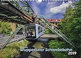 Wuppertal Schwebebahn 2019 Bildkalender A3 Spiralbindung by 
