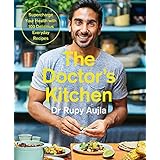 The Doctor’s Kitchen: Supercharge your health with 100 delicious everyday recipes