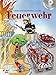 Lieder und Geschichten von der Feuerwehr: Buch mit CD von Kinderland by 