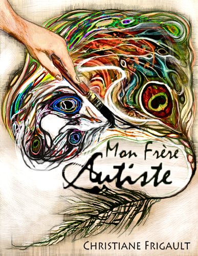 Recherche et téléchargement gratuits de livres E-book Mon frère autiste MOBI