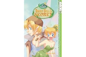Disney Manga: Fairies - Tinker Bell's Secret (Disney Fairies)