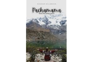 Pachamama: Reise ins Unbekannte