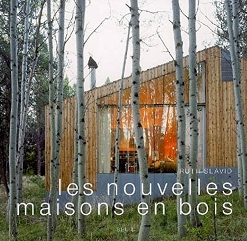 Télécharger Les Nouvelles Maisons en bois PDF