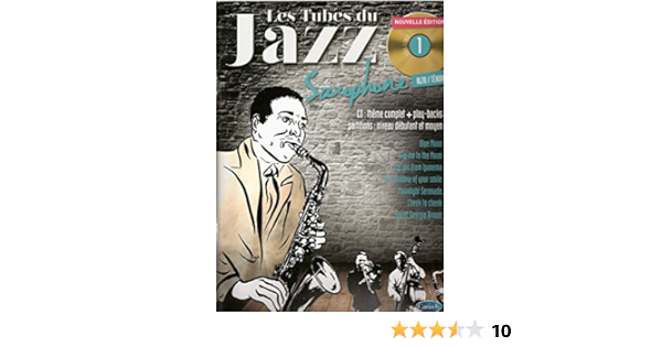 Amazon Fr Tubes Du Jazz Sax Vol 1 Bk Cd Denis Roux Livres