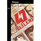 Kırk Yedi'liler