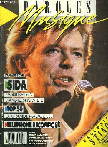 PAROLES ET MUSIQUE N° 2 DECEMBRE 1987. SOMMAIRE: SIDA L EVENEMENT. STING. TOP 50. ZOUC. ALAIN BARRIERE. AUBERT BERTIGNAC...