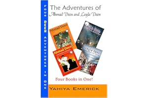 The Adventures of Ahmad Deen and Layla Deen: The Deen Family Omnibus