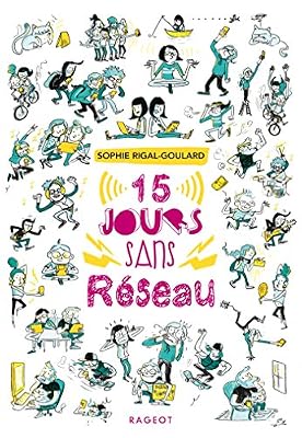 Quinze jours sans réseau