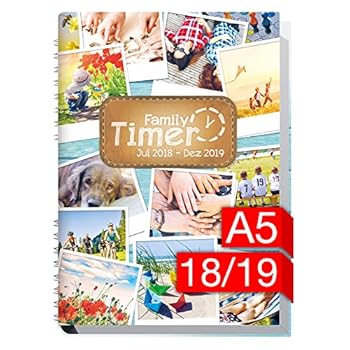 Family-Timer 2018/2019 - Der Familien-Planer! 18 Monate Juli 2018-Dezember 2019, Familienkalender Family-Timer 2018/2019 - Der Familien-Planer! 18 Monate Juli 2018-Dezember 2019, Familienkalender