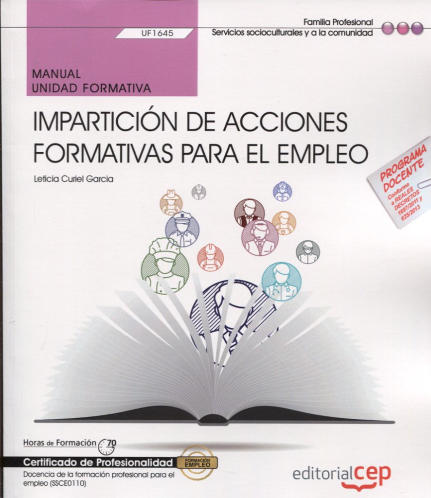 Manual. Impartición de acciones formativas para el empleo . Certificados de profesionalidad. Docencia de la formación profesional para el empleo