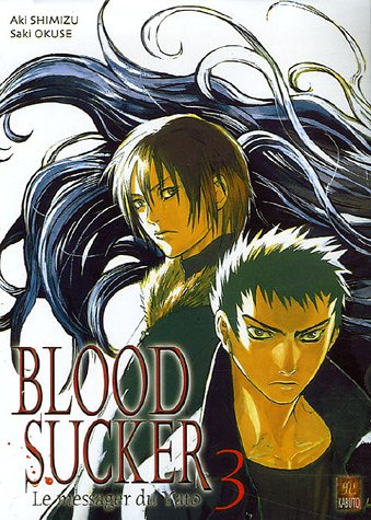 Blood Sucker — Tome 3