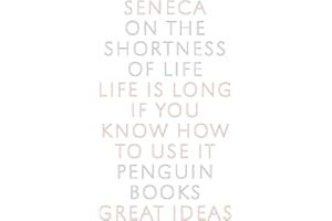 Penguin Great Ideas : On the Shortness of Life