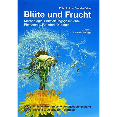 [PDF] Download Blüte und Frucht: Morphologie - Entwicklungsgeschichte - Phylogenie - Funktion und Á–kologie Kostenlos